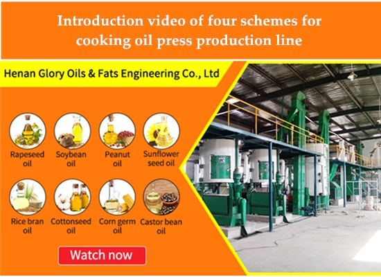 Introduction video of four schemes for cooking oil press production line with capacity 1-1000 tons per day